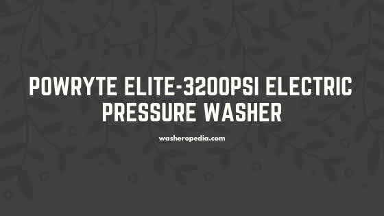 PowRyte Elite 3200 PSI 1.80 GPM Electric Pressure Washer review