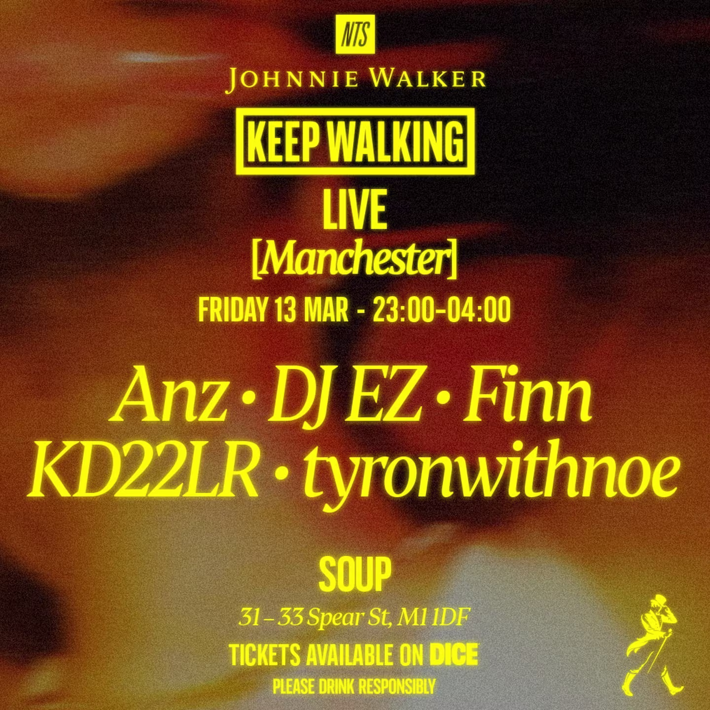 A yellow-tinted event poster for Keep Walking Live [Manchester] on Friday, 13 March, 23:00–04:00 at SOUP, listing artists Anz, DJ EZ, Finn, KD22LR, and tyronwithnoe. Tickets available on Dice.