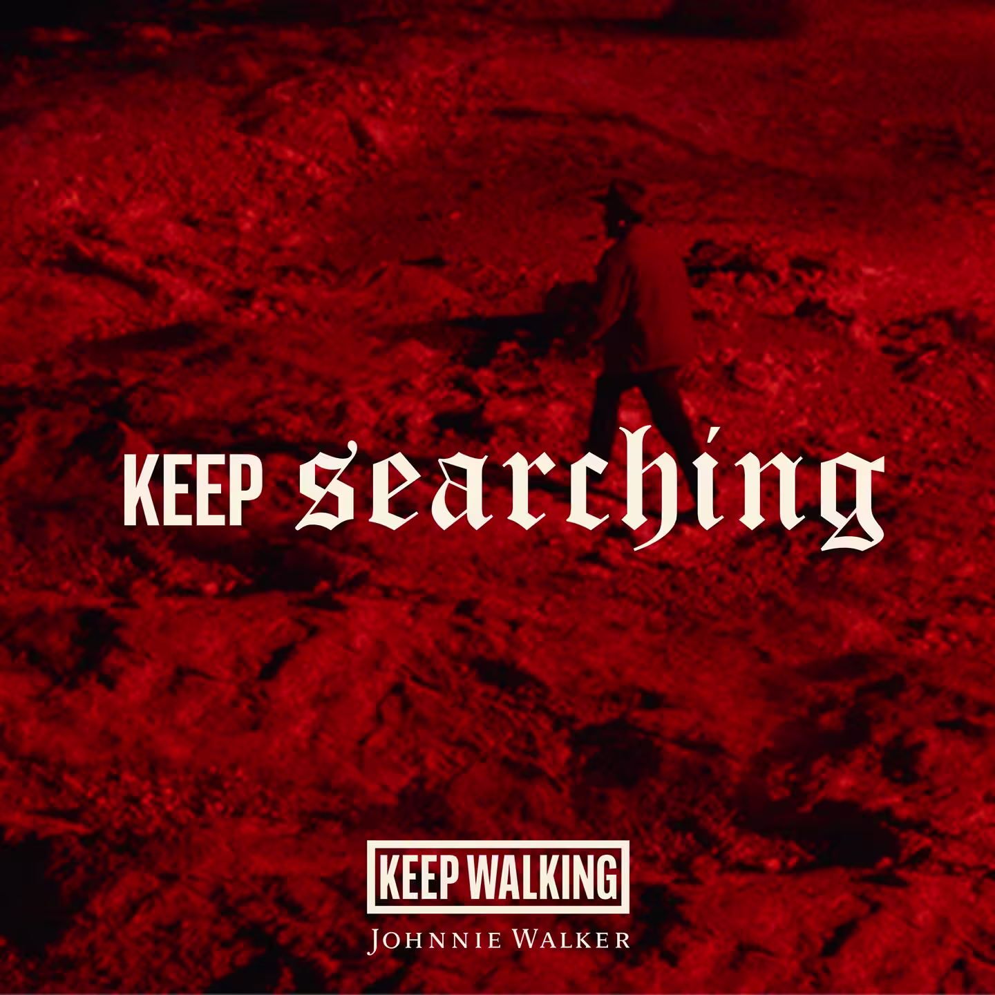 A person walks across a rocky, red-tinted landscape with the words KEEP searching in bold, stylized font. At the bottom, the phrase KEEP WALKING Johnnie Walker appears in a boxed logo.