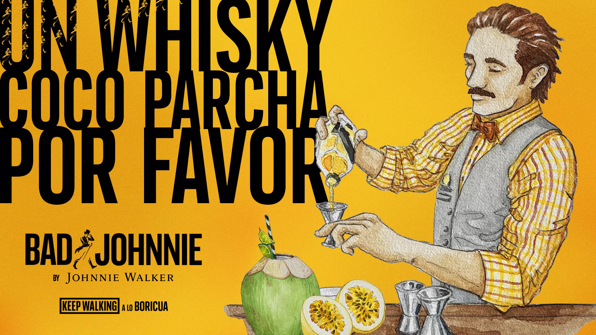 Un barman ilustrado sirve whisky de una coctelera en vasos medidores junto a un coco y una maracuyá partida por la mitad. El texto en negrita en español dice: «Un whiskey coco parcha por favor». La marca Johnnie Walker aparece en la parte inferior.