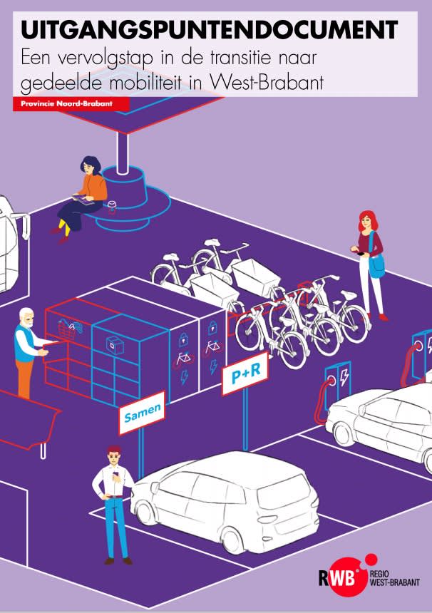 Uitgangspuntendocument - vervolgstap naar Gedeelde Mobiliteit West-Brabant