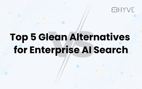 Top 5 Glean Alternatives in Enterprise AI Search