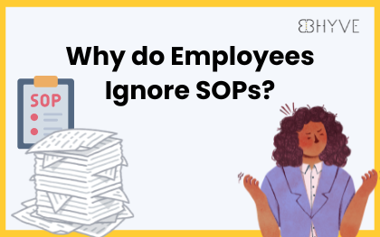 Why Do Employees Ignore SOPs?
