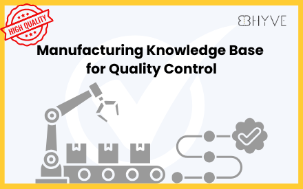 How to Build a Manufacturing Knowledge Base for Quality Control