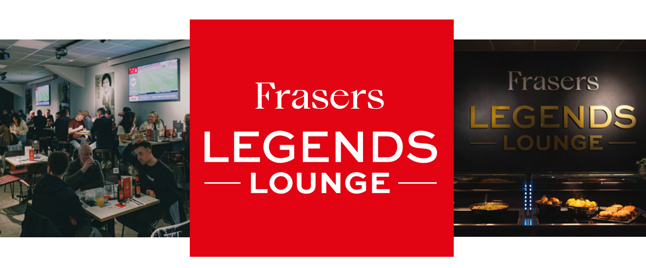 Frasers Legends Lounge