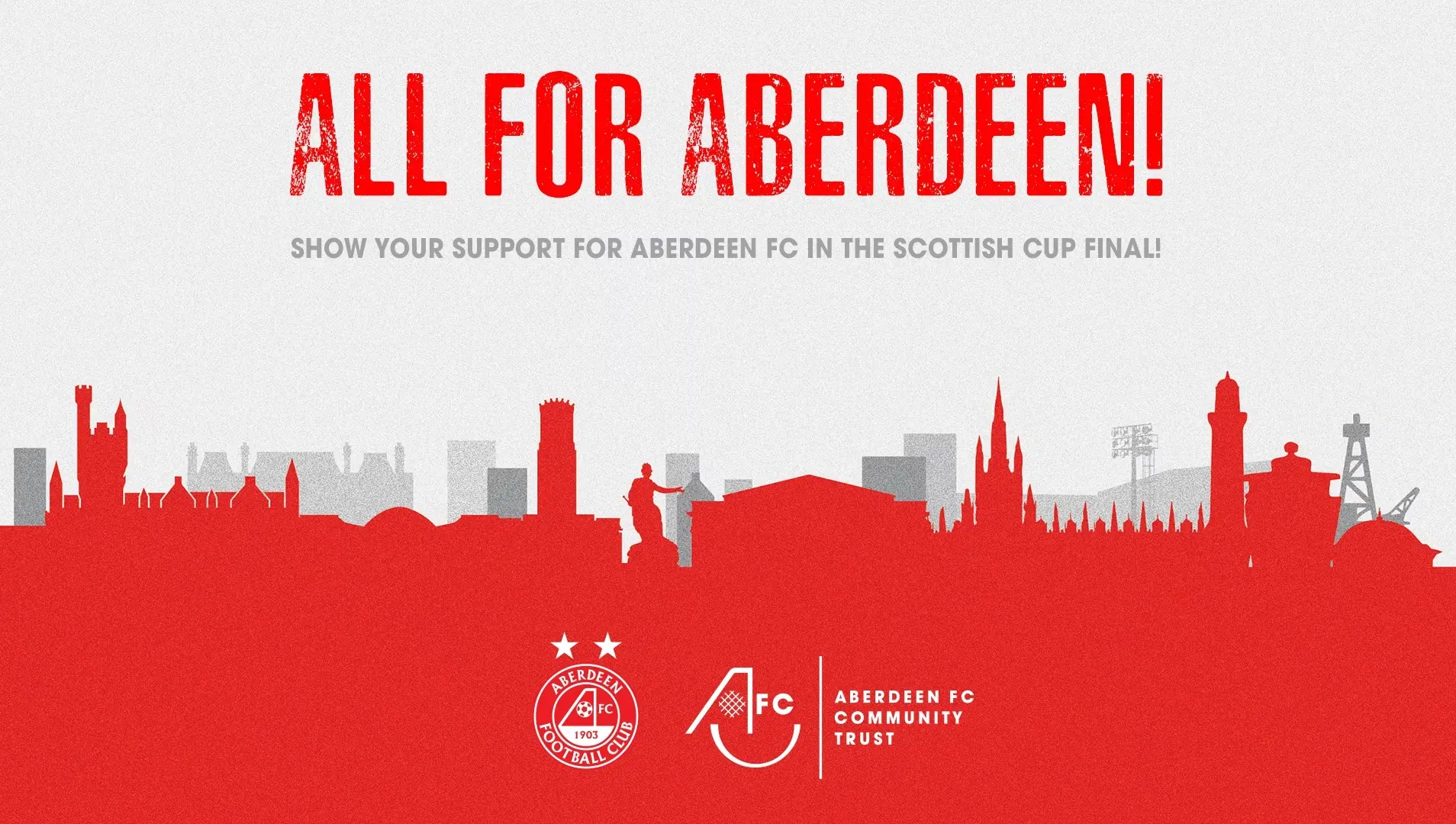 Red & White City Campaign - All for Aberdeen!