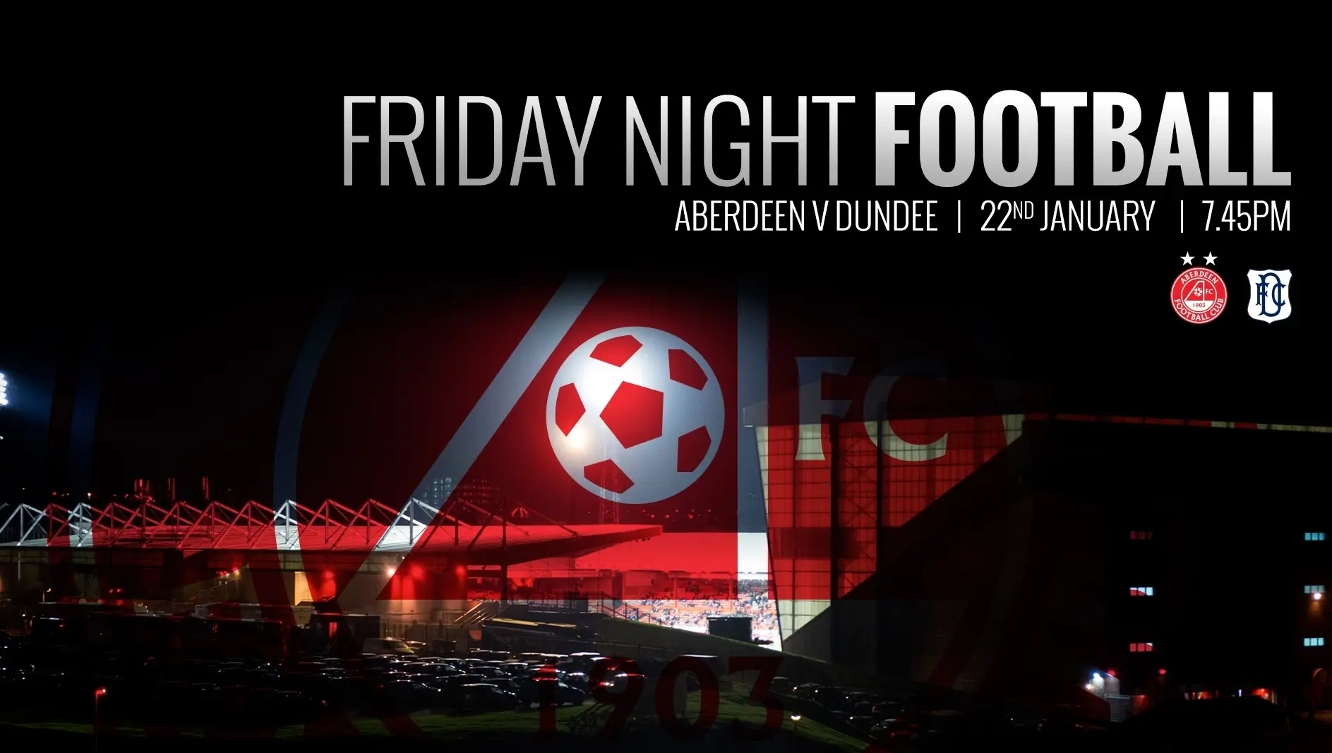 Ticket Details | Aberdeen v Dundee, Fri 22nd Jan