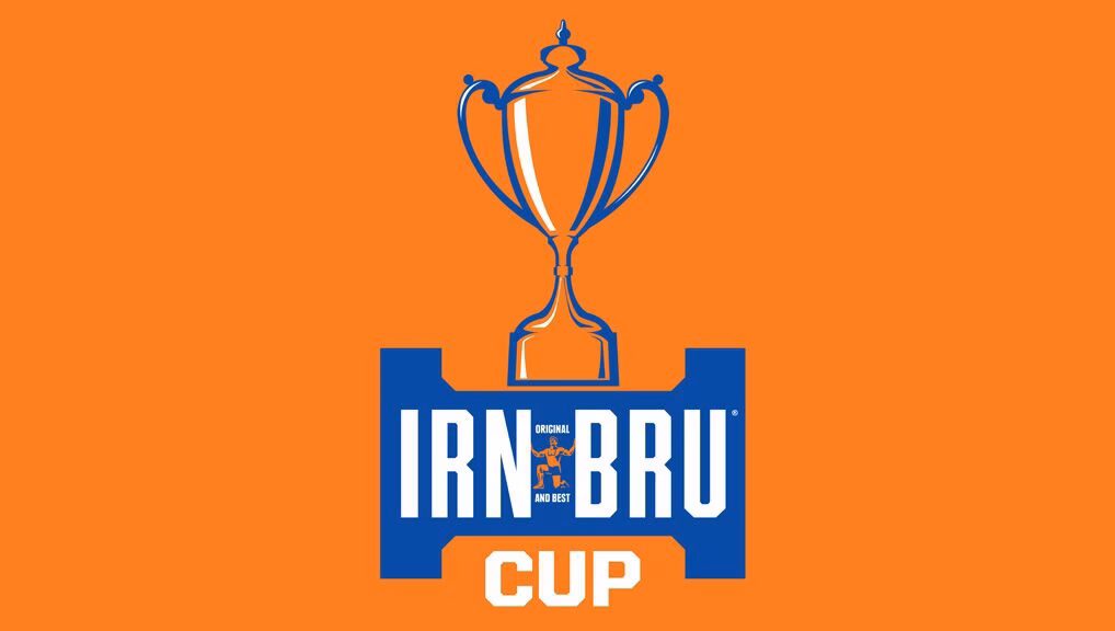 IRN-BRU Cup Preview