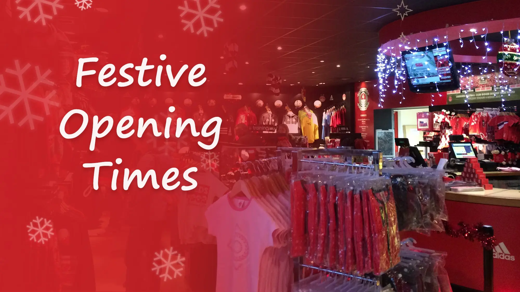 Festive Opening Times | Club Shop, Ticket Office & Reception