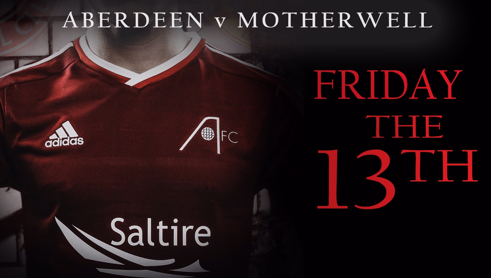 Ticket Details | Aberdeen v Motherwell, Friday 13th March