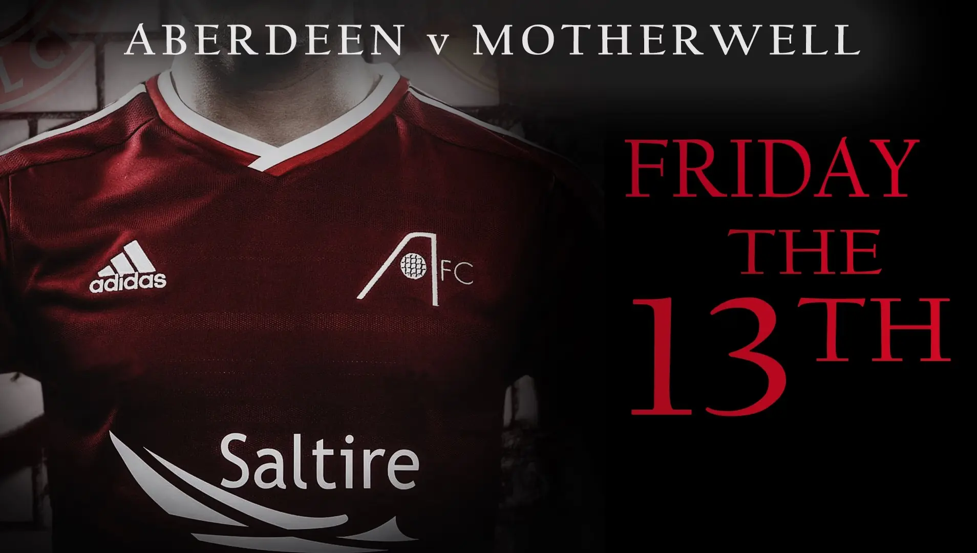 Ticket Details | Aberdeen v Motherwell, Friday 13th March