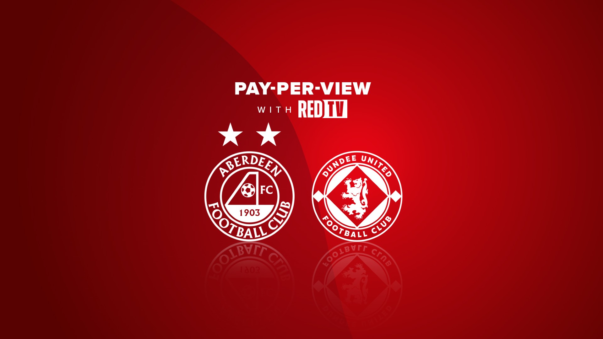 PPV | Aberdeen v Dundee United