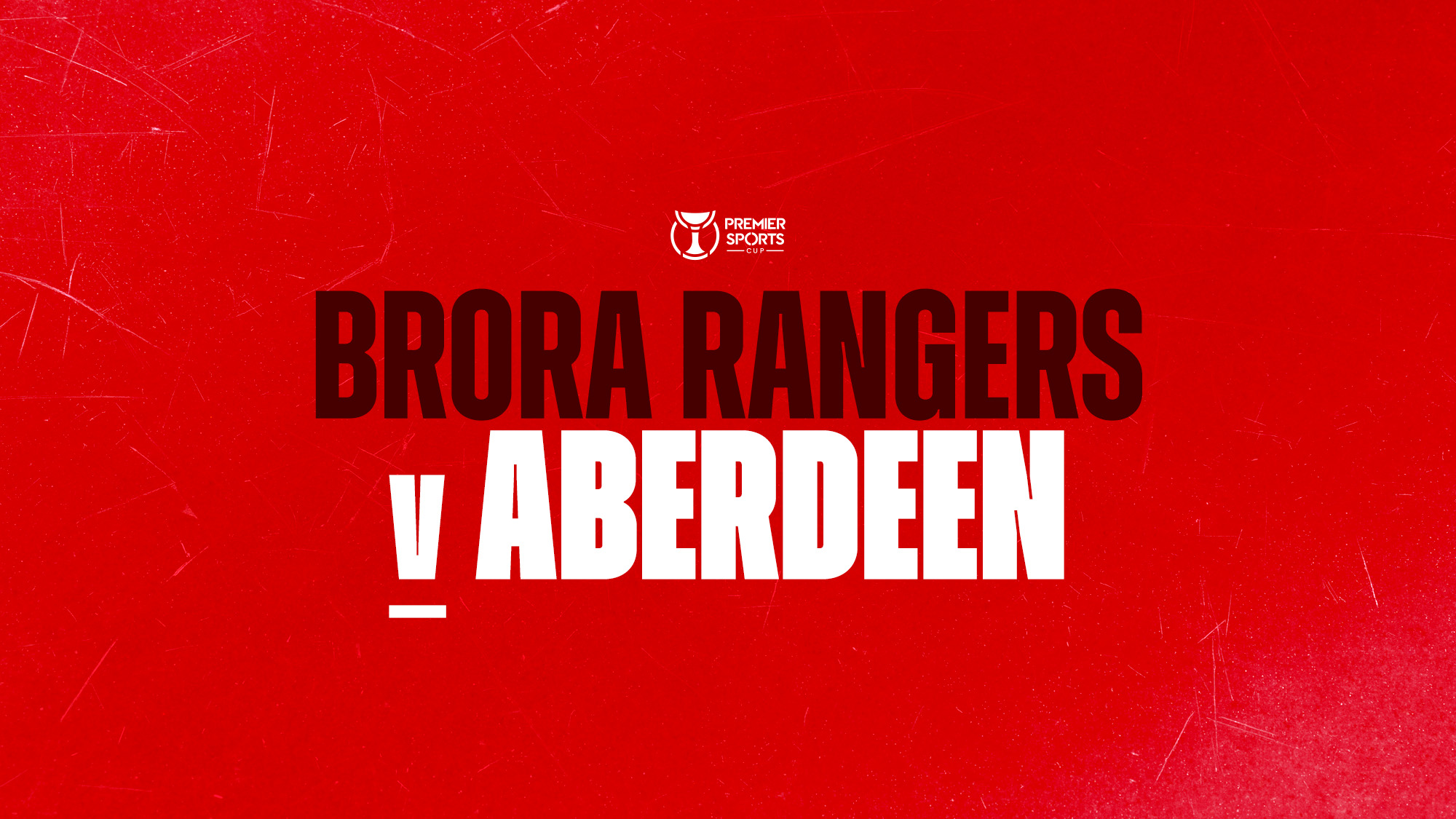 Brora Rangers v Aberdeen