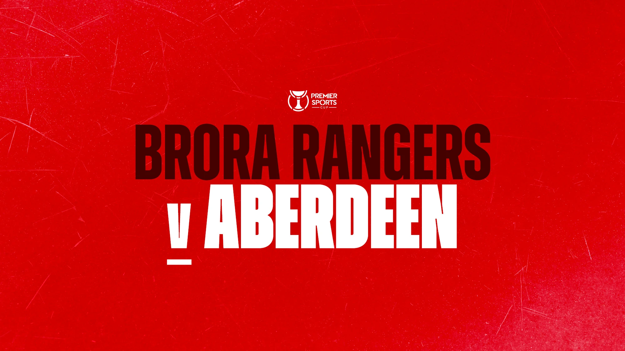 Brora Rangers v Aberdeen
