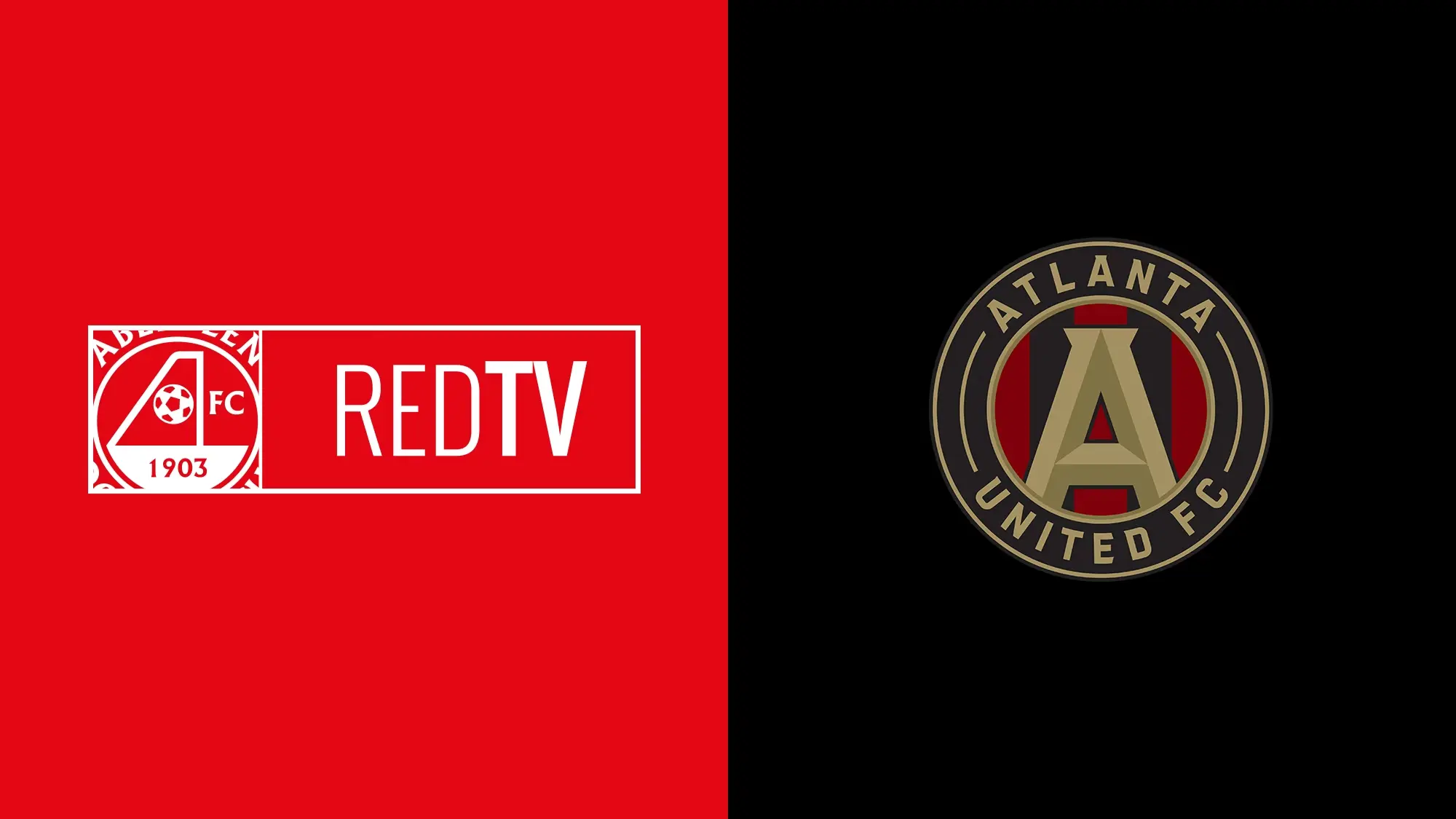 Aberdeen FC & Atlanta United announce exciting new streaming partnership