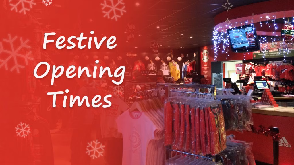 Festive Opening Times | Club Shop & Ticket Office