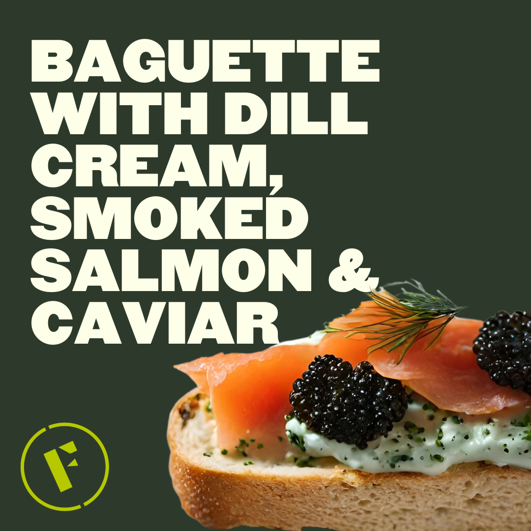 Baguette Appetizer with Dill Cream, Smoked Salmon and Caviar - Foraged