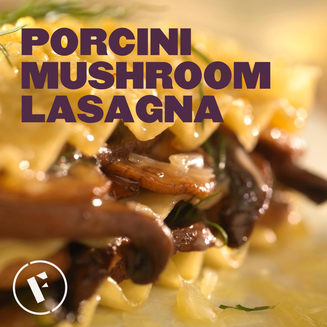 Porcini Mushroom Lasagna Foraged