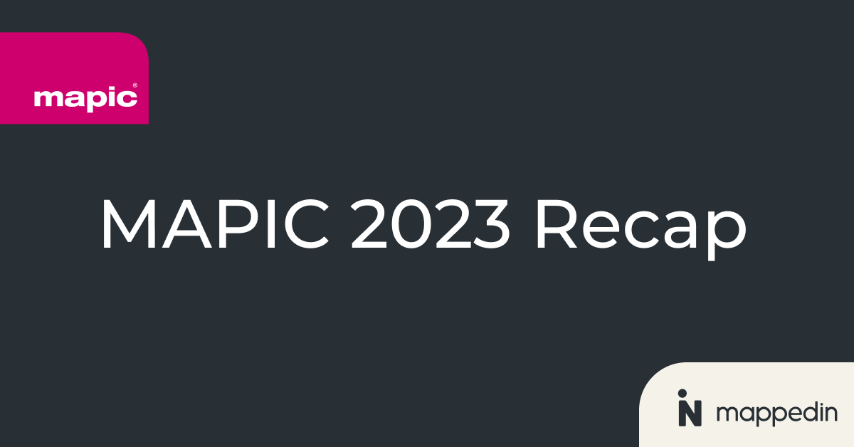 Mapic 2023 Recap Slide