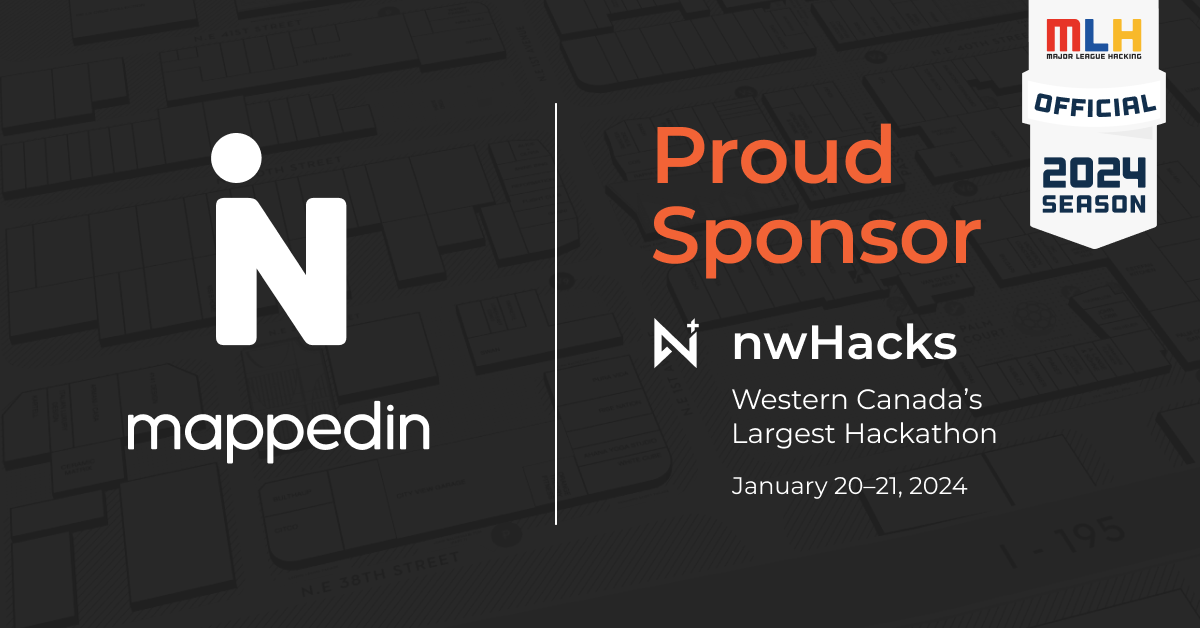 mappedin x nwhacks 
proud sponsor
western canada's largest hackathon