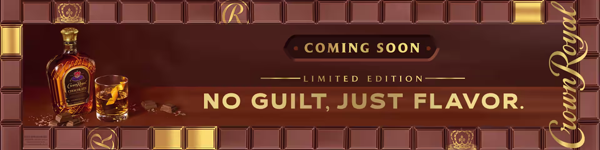 Coming Soon Crown Royal Chocolate - No guilt, just flavor
