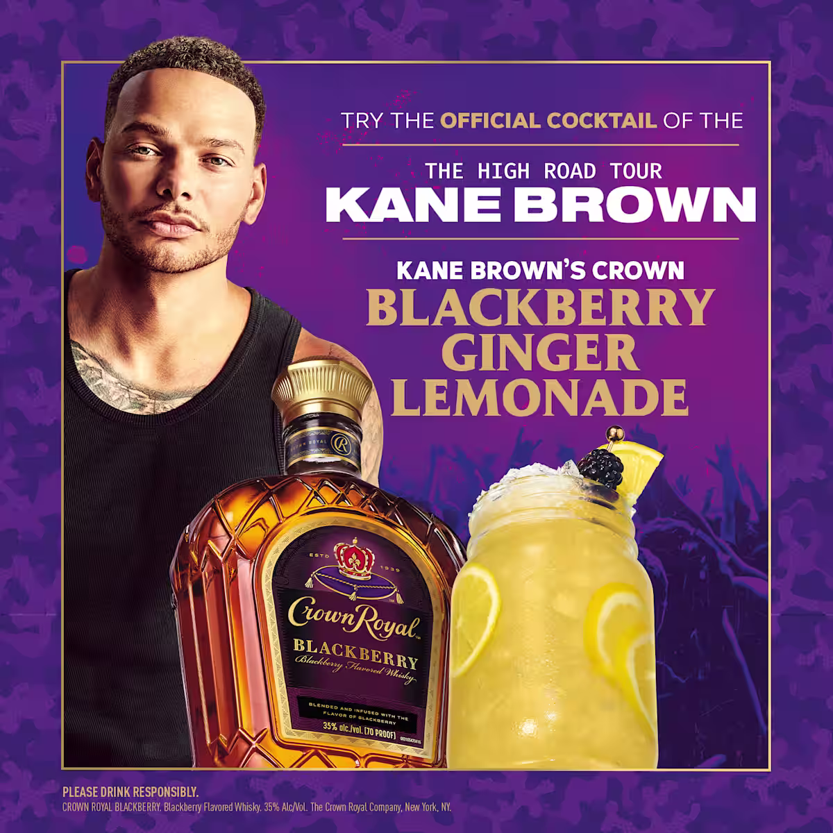 Try the official cocktail of Kane Brown's The High Road Tour. Kane Brown's Crown Blackberry Ginger Lemonade