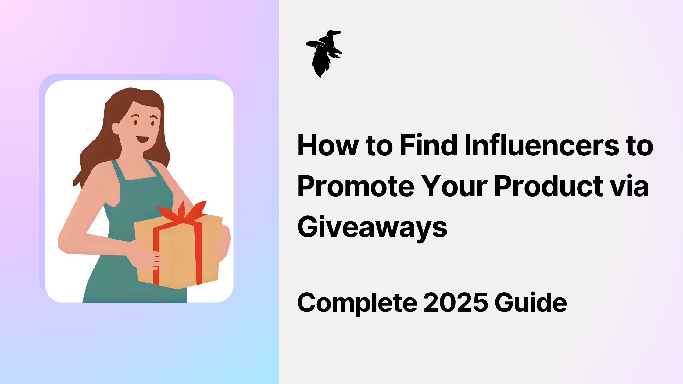 How to Find Influencers to Promote Your Product via Giveaways