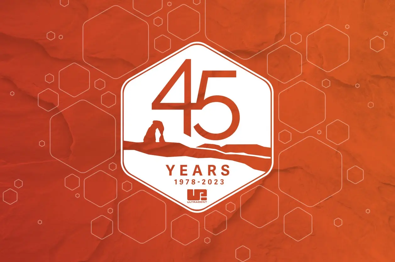 40+ Years Ultradent Products, Inc.