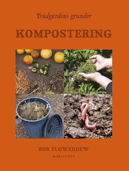 Kompostering. Foto: Norstedts
