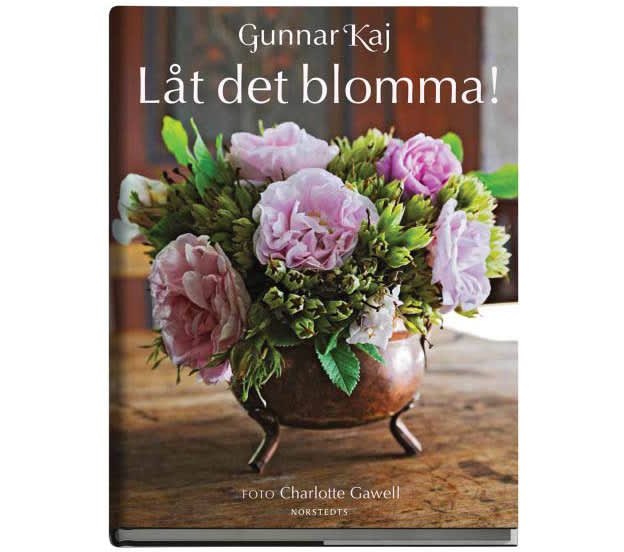 Låt det blomma! av Gunnar Kaj. Foto: Charlotte Gawell.