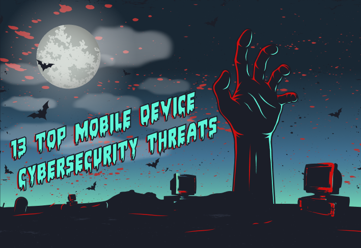 13 Dangerous Mobile Device Cybersecurity Threats Simplemdm