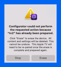 Click Erase when prompted that the configurator couldn’t perform the action