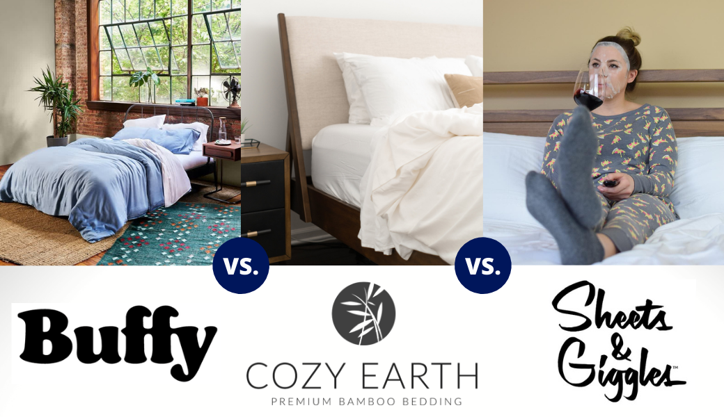 Buffy vs. Sheets and Giggles vs. Cozy Earth