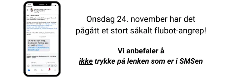 Flubot-angrep Flubot-angrep 24. november 2021, skrevet om i VG blant annet