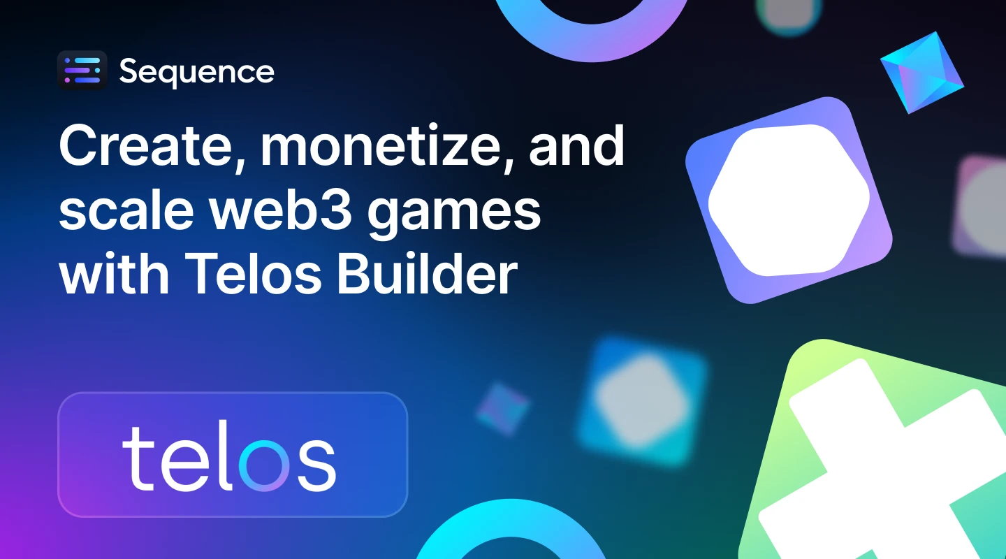 Create, monetize, and scale web3 games with Telos Builder