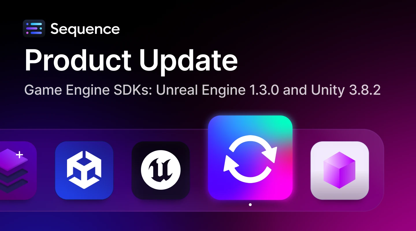 Product feature update blog: Unreal Engine SDK 1.3.0 + Unity SDK 3.8.2