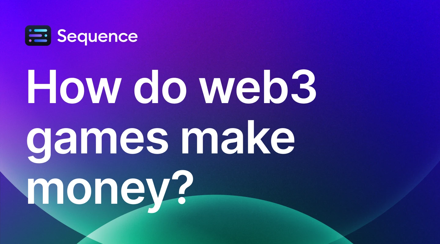 How do web3 games make money?