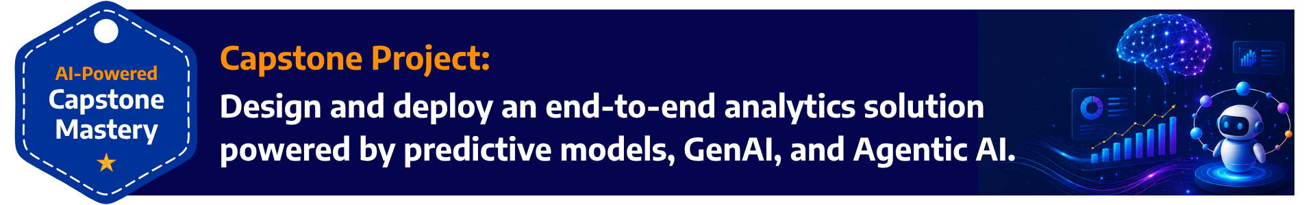 Apply Analytics, GenAI & Agentic AI Skills Through a Real-World Business Capstone in IIMK Data Analytics with GenAI Programme Apply analytics, predictive modelling, GenAI, and Agentic AI concepts to solve real business problems and demonstrate end-to-end analytics and decision-making capabilities.