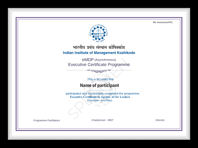 Receive an Executive Certificate in Agentic AI for Leaders from IIM Kozhikode and demonstrate capabilities in AI leadership, governance, business transformation, and enterprise AI adoption.
