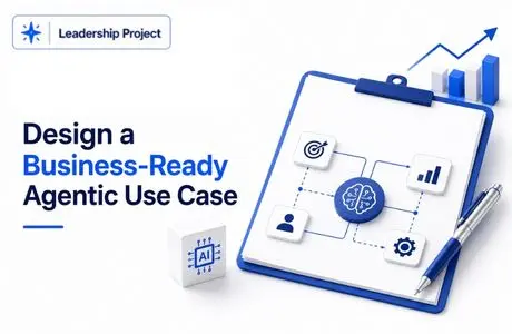 Learn to identify enterprise opportunities and design business-ready Agentic AI use cases in the IIMK Agentic AI Leadership Course.