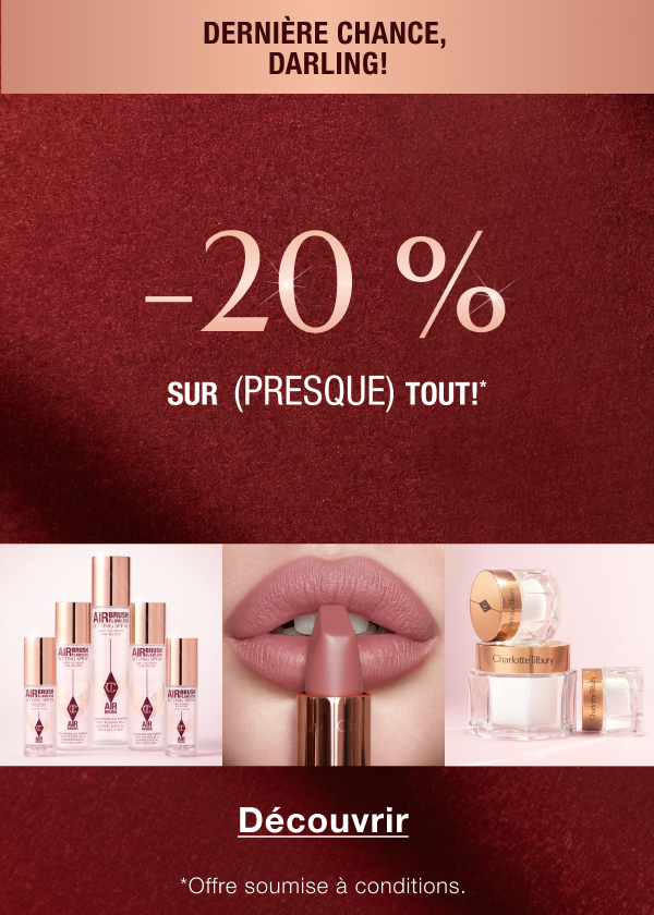 -20 % SUR (PRESQUE) TOUT!* <DÉCOUVRIR> *Offre soumise à conditions.