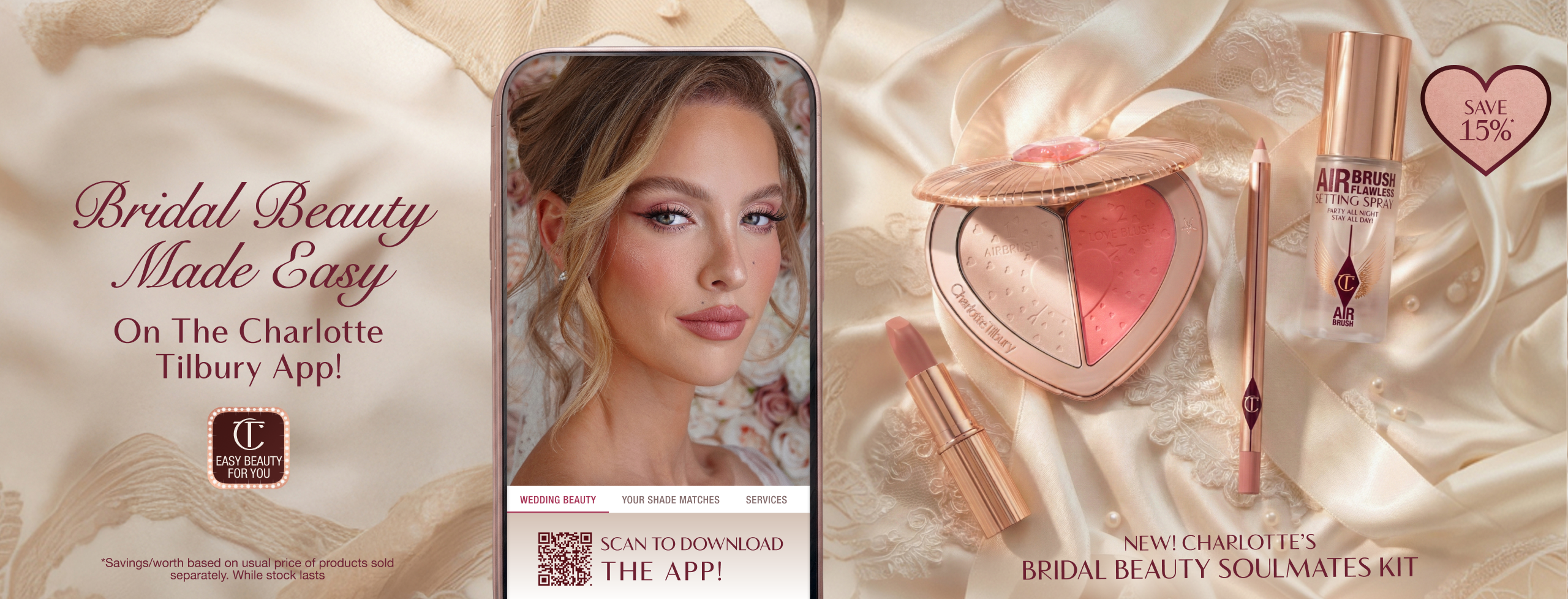 Bridal Beauty Made Easy On The Charlotte Tilbury App!  NEW! CHARLOTTE’S BRIDAL BEAUTY SOULMATES KIT Save 15%*