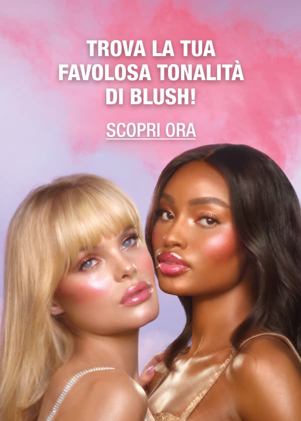 TROVA LA TUA FAVOLOSA TONALITÀ DI BLUSH!