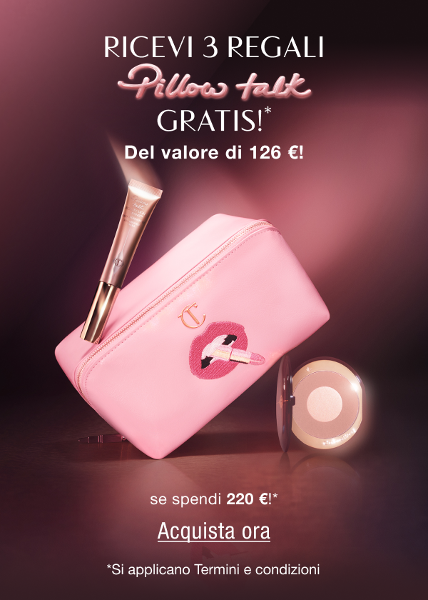 UNLOCK FREE PILLOW TALK GIFTS WORTH €126 WHEN YOU SPEND €220!**