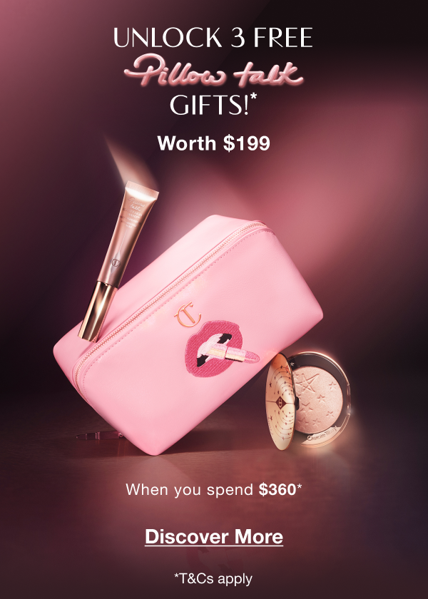UNLOCK FREE PILLOW TALK GIFTS WORTH $199 WHEN YOU SPEND $360!**