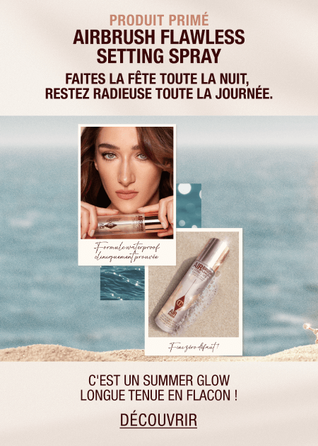 PRODUIT PRIMÉ AIRBRUSH FLAWLESS SETTING SPRAY "FAITES LA FÊTE TOUTE LA NUIT, RESTEZ RADIEUSE TOUTE LA JOURNÉE."