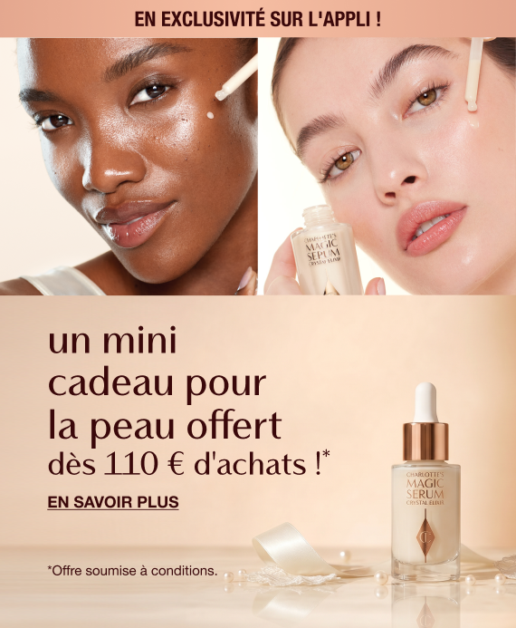 En exclusivité sur l'Appli ! Un mini cadeau pour la peau offert