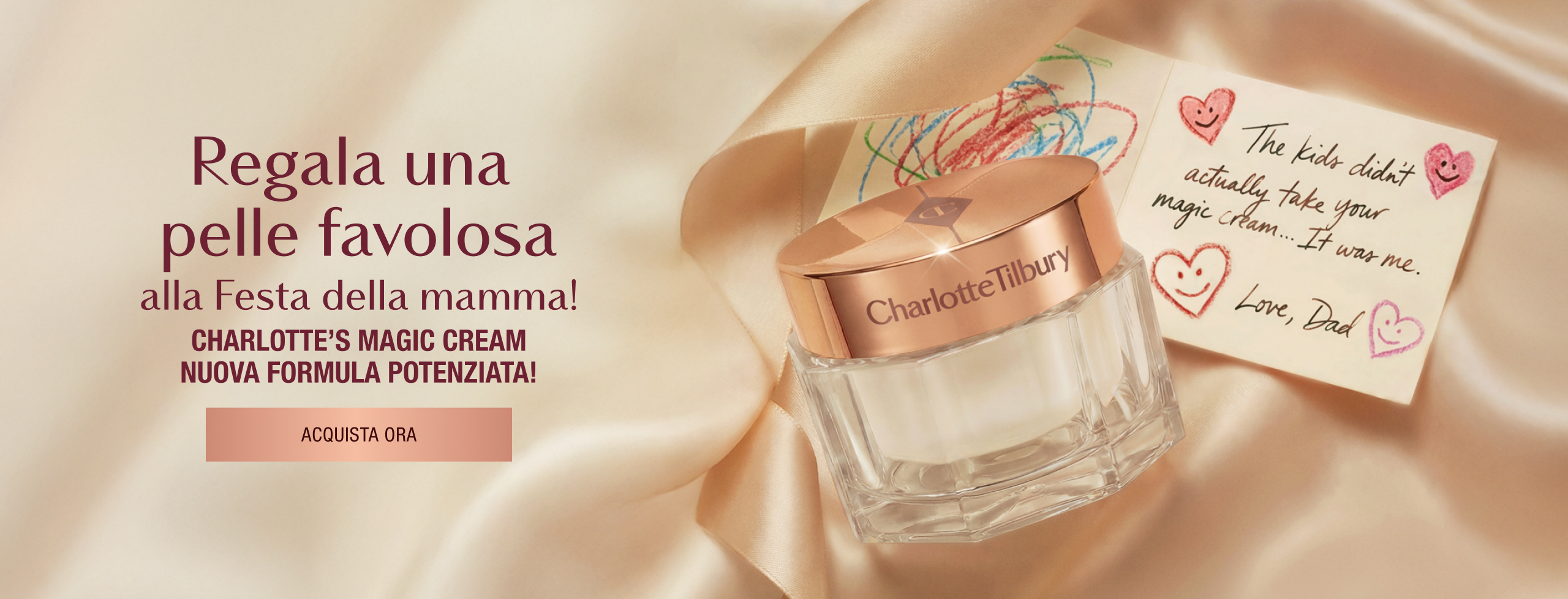 Regala una pelle favolosa alla Festa della mamma con CHARLOTTE'S MAGIC CREAM NUOVA FORMULA POTENZIATA! <Acquista ora>