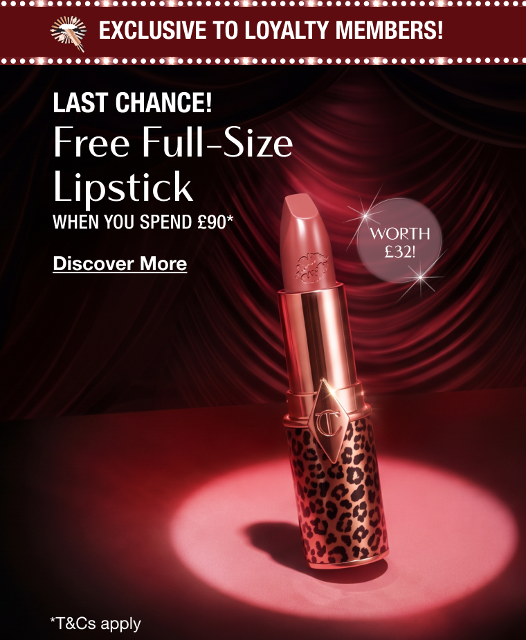 EXCLUSIVE TO LOYALTY MEMBERS! Free Full-Size Lipstick