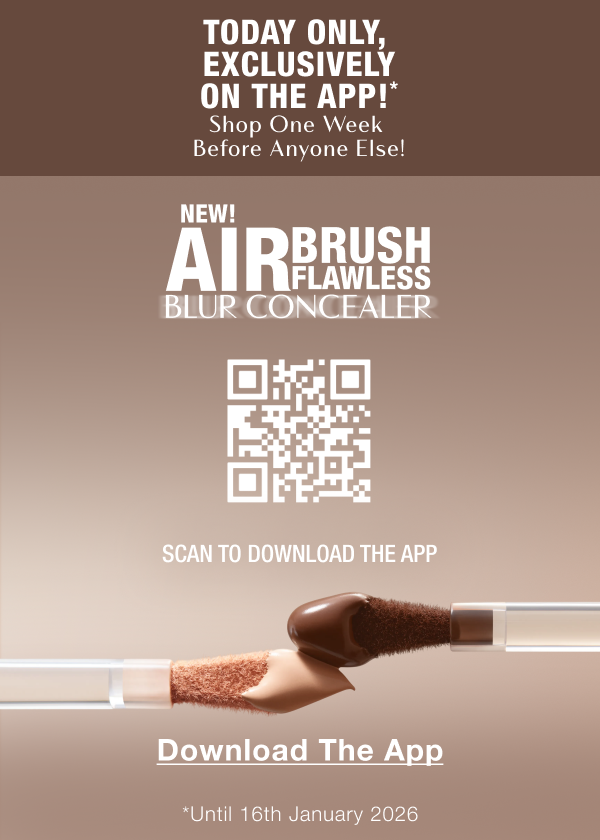 TODAY ONLY, EXCLUSIVELY ON THE APP!* Shop One Week Before Anyone Else! NEW! AIRBRUSH FLAWLESS BLUR CONCEALER  SCAN TO DOWNLOAD THE APP! / <DOWNLOAD THE APP>
